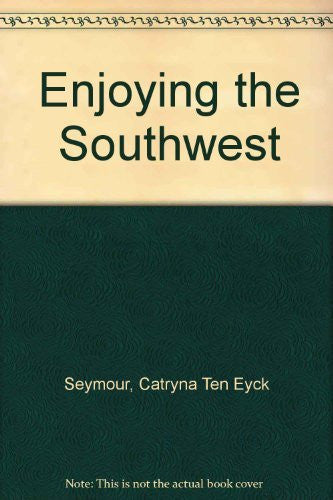 Enjoying the Southwest - Wide World Maps & MORE! - Book - Wide World Maps & MORE! - Wide World Maps & MORE!