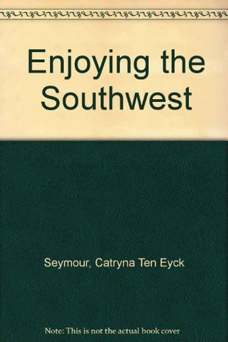 Enjoying the Southwest - Wide World Maps & MORE! - Book - Wide World Maps & MORE! - Wide World Maps & MORE!