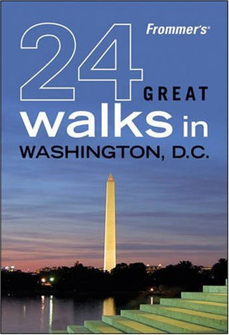 Frommer's 24 Great Walks in Washington D.C. - Wide World Maps & MORE!