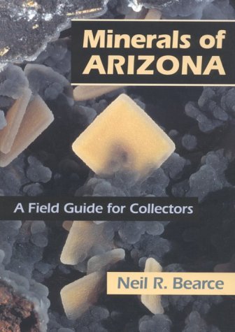 Minerals of Arizona: A Field Guide for Collectors (Rock Collecting) - Wide World Maps & MORE! - Book - Brand: Geoscience Press - Wide World Maps & MORE!