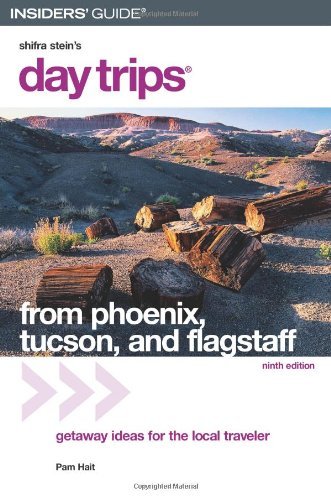 Day Trips from Phoenix, Tucson, and Flagstaff, 9th: Getaway Ideas for the Local Traveler (Day Trips Series) [Collectible - Like New] - Wide World Maps & MORE! - Book - Globe Pequot Press - Wide World Maps & MORE!