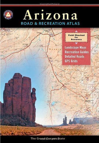 Arizona: Road & Recreation Atlas (Benchmark Map: Arizona Road & Recreation Atlas) 6th (sixth) Edition published by National Geographic Maps (2007) - Wide World Maps & MORE! - Book - Wide World Maps & MORE! - Wide World Maps & MORE!