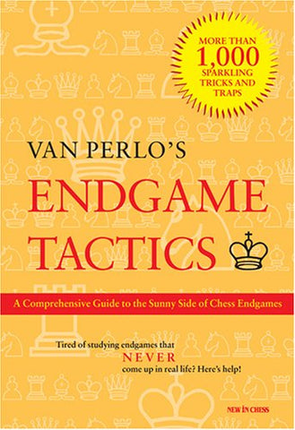 Endgame Tactics: A Comprehensive Guide to the Sunny Side of Chess Endgames Perlo, Ger van - Wide World Maps & MORE!