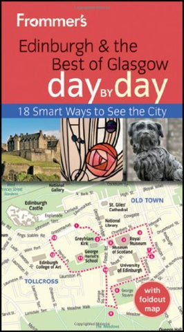 Frommer's Edinburgh and the Best of Glasgow Day By Day (Frommer's Day by Day - Pocket) - Wide World Maps & MORE! - Book - Wide World Maps & MORE! - Wide World Maps & MORE!