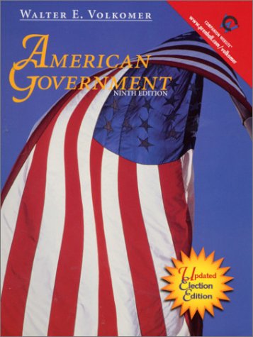 American Government: Updated Election Edition (Election Reprint) (9th Edition) Volkomer, Walter E. - Wide World Maps & MORE!