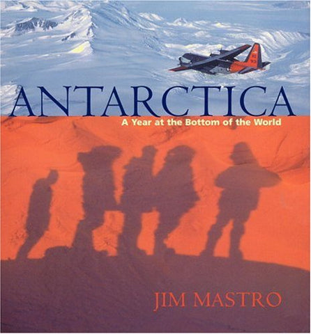 Antarctica: A Year at the Bottom of the World - Wide World Maps & MORE! - Book - Brand: Bulfinch - Wide World Maps & MORE!