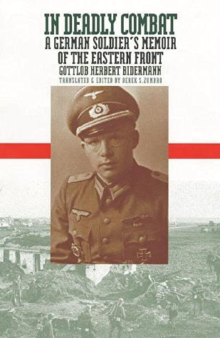 In Deadly Combat: A German Soldier's Memoir of the Eastern Front (Modern War Studies) - Wide World Maps & MORE! - Book - Brand: Univ Pr of Kansas - Wide World Maps & MORE!