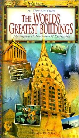 The World's Greatest Buildings: Masterpieces of Architecture & Engineering (Time-Life Guides) - Wide World Maps & MORE! - Book - Brand: Time Life Education - Wide World Maps & MORE!