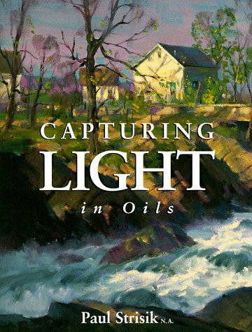 Capturing Light in Oils - Wide World Maps & MORE! - Book - Brand: North Light Books - Wide World Maps & MORE!