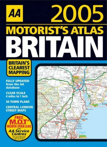 AA Motorist's Atlas Britain 2005 2005 - Wide World Maps & MORE! - Book - Wide World Maps & MORE! - Wide World Maps & MORE!