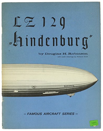 The LZ 129 'Hindenburg' (Famous aircraft series) - Wide World Maps & MORE! - Book - Wide World Maps & MORE! - Wide World Maps & MORE!