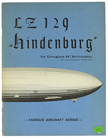The LZ 129 'Hindenburg' (Famous aircraft series) - Wide World Maps & MORE! - Book - Wide World Maps & MORE! - Wide World Maps & MORE!