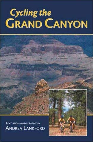 Biking the Grand Canyon Area - Wide World Maps & MORE! - Book - Brand: Westcliffe Publishers - Wide World Maps & MORE!
