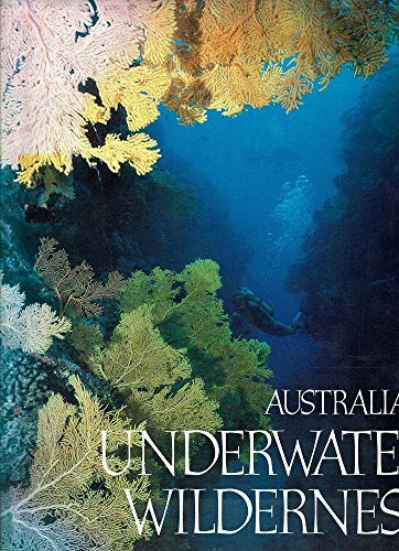 Australia's Underwater Wilderness [Paperback] Hughes Roland - Wide World Maps & MORE!