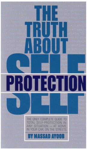 The Truth About Self Protection - Wide World Maps & MORE!