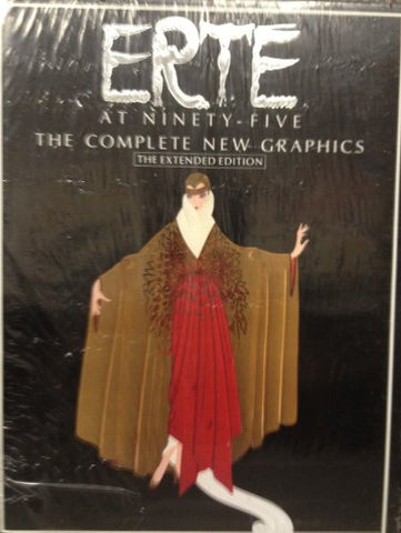 Erte at Ninety Five: The Complete New Graphics, Extended Edition - Wide World Maps & MORE!