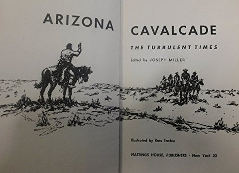 Arizona Cavalcade: The Turbulent Times. - Wide World Maps & MORE! - Book - Wide World Maps & MORE! - Wide World Maps & MORE!