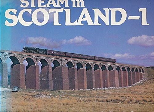 Steam in Scotland: v. 1 [Hardcover] ANDERSON. WJV & CROSS. Derek - Wide World Maps & MORE!