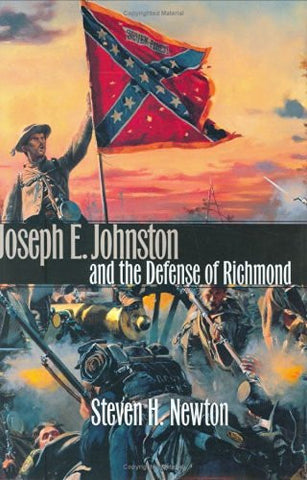 Joseph E. Johnston and the Defense of Richmond (Modern War Studies) (Modern War Studies (Hardcover)) - Wide World Maps & MORE! - Book - Brand: University Press of Kansas - Wide World Maps & MORE!
