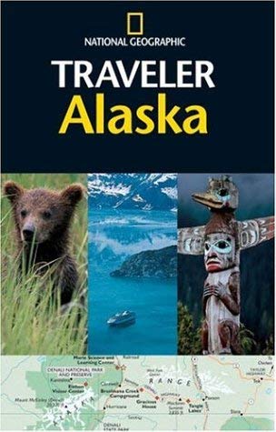National Geographic Traveler: Alaska - Wide World Maps & MORE! - Book - Wide World Maps & MORE! - Wide World Maps & MORE!
