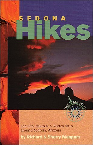 2001 Sedona Hikes : 135 Day Hikes & 5 Vortex Sites around Sedona, Arizona (Revised 6th Edition) [Archival Copy] - Wide World Maps & MORE! - Book - Hexagon Press - Wide World Maps & MORE!