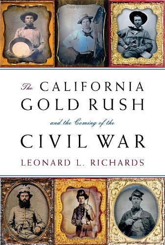 The California Gold Rush and the Coming of the Civil War - Wide World Maps & MORE!