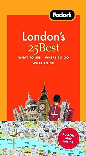 Fodor's London's 25 Best, 7th Edition (Full-color Travel Guide) - Wide World Maps & MORE! - Book - Wide World Maps & MORE! - Wide World Maps & MORE!