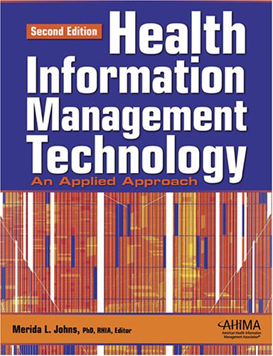 Health Information Management Technology: An Applied Approach, Second Edition with Workbook Merida L. Johns - Wide World Maps & MORE!