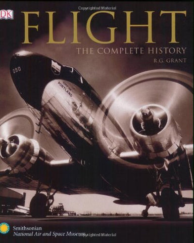 Flight: The Complete History Grant, R. G. - Wide World Maps & MORE!
