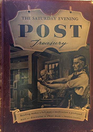 The Saturday Evening Post Treasury. [Deluxe} Edition. - Wide World Maps & MORE!