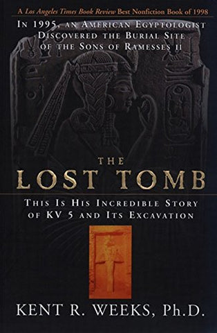 The Lost Tomb: In 1995, An American Egyptologist Discovered The Burial Site Of The Sons Of Ramesses Ii--this Is His - Wide World Maps & MORE!