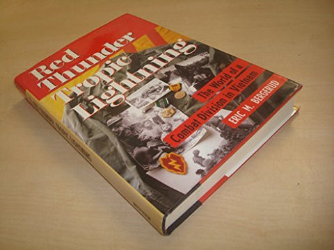 Red Thunder, Tropic Lightning: The World Of A Combat Division In Vietnam - Wide World Maps & MORE! - Book - Brand: Westview Press - Wide World Maps & MORE!