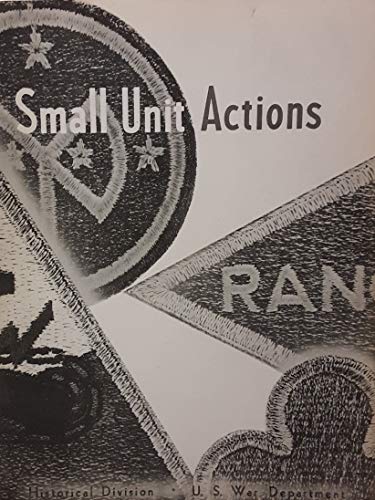 Small Unit Actions : American Forces Act - Wide World Maps & MORE! - Book - Wide World Maps & MORE! - Wide World Maps & MORE!