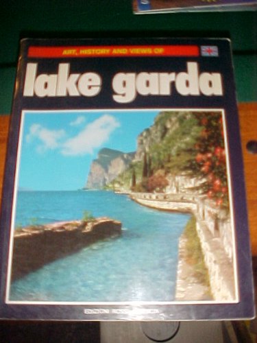 Lake Garda - Art - History - Views [Unknown Binding] - Wide World Maps & MORE!