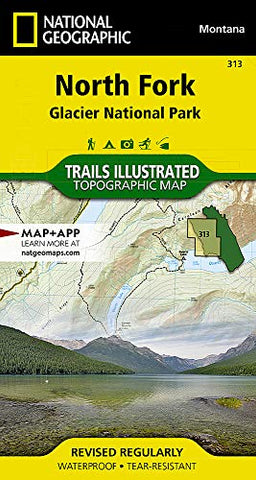 North Fork: Glacier National Park (National Geographic Trails Illustrated Map 313) - Wide World Maps & MORE! - Map - National Geographic Maps - Wide World Maps & MORE!