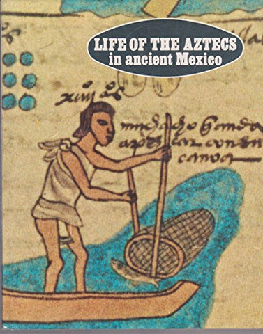 Life of the Aztecs in ancient Mexico - Wide World Maps & MORE!