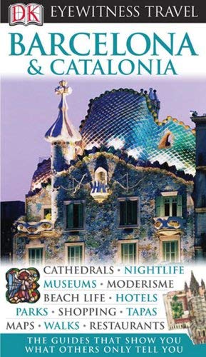 Barcelona & Catalonia (Eyewitness Travel Guides) - Wide World Maps & MORE! - Book - Brand: DK Travel - Wide World Maps & MORE!