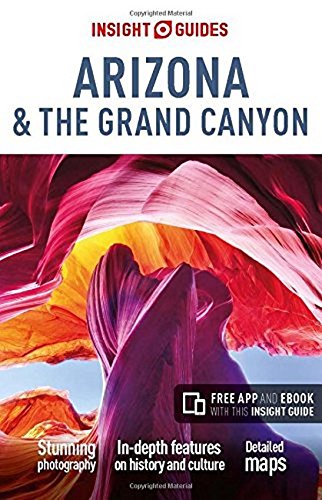 Insight Guides Arizona & the Grand Canyon (Insight Guides (52)) - Wide World Maps & MORE!