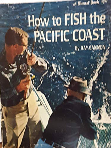 How To Fish the Pacific Coast - Wide World Maps & MORE! - Book - Wide World Maps & MORE! - Wide World Maps & MORE!