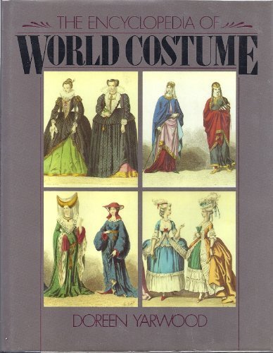 The Encyclopedia of World Costume - Wide World Maps & MORE! - Book - Wide World Maps & MORE! - Wide World Maps & MORE!