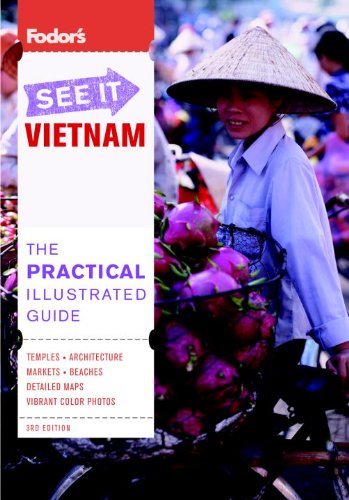 Fodor's See It Vietnam, 3rd Edition (Full-color Travel Guide) - Wide World Maps & MORE! - Book - Brand: Fodor's - Wide World Maps & MORE!