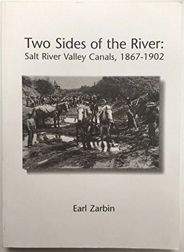 Two sides of the river: Salt River Valley canals, 1867-1902 - Wide World Maps & MORE!