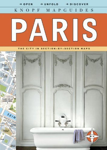Knopf Mapguides: Paris: The City in Section-by-Section Maps (Knopf Citymap Guides) - Wide World Maps & MORE! - Book - Knopf Guides - Wide World Maps & MORE!