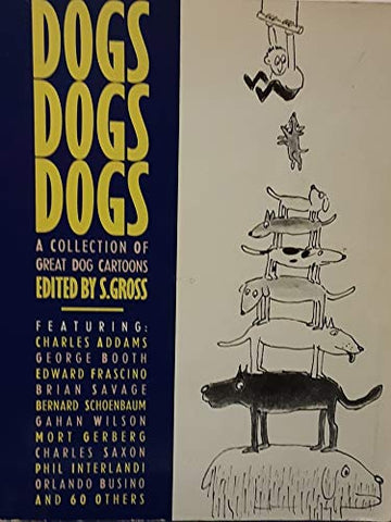 Dogs Dogs Dogs A Collection of Great Dog Cartoons - Wide World Maps & MORE! - Book - Wide World Maps & MORE! - Wide World Maps & MORE!