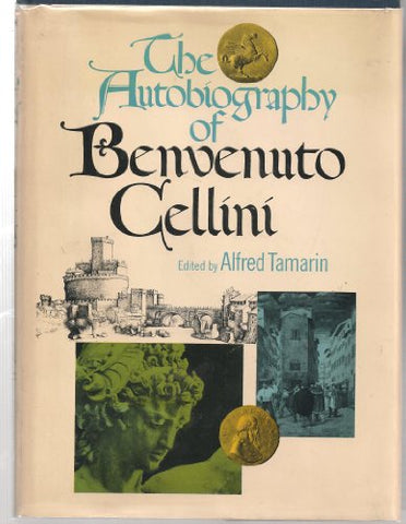 The Autobiography of Bevenuto Cellini - Wide World Maps & MORE!