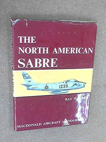 North American Sabre (Aircraft Monograph) - Wide World Maps & MORE! - Book - Wide World Maps & MORE! - Wide World Maps & MORE!