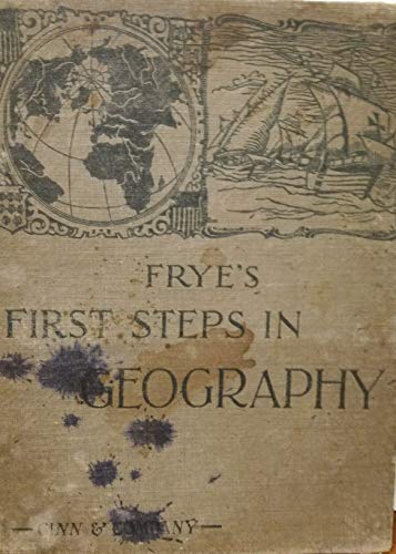 Frye's First Steps in Geography - Wide World Maps & MORE! - Book - Wide World Maps & MORE! - Wide World Maps & MORE!