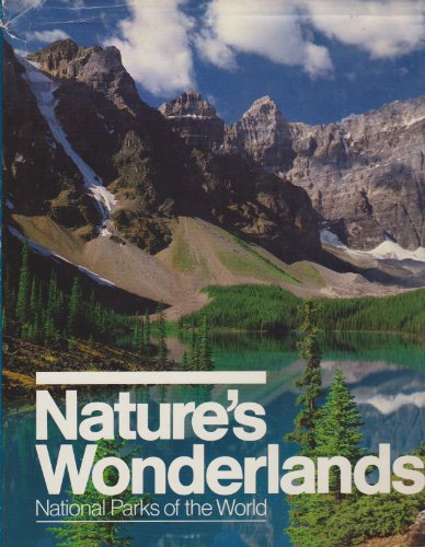 Nature's Wonderland, National Parks of the World - Wide World Maps & MORE!