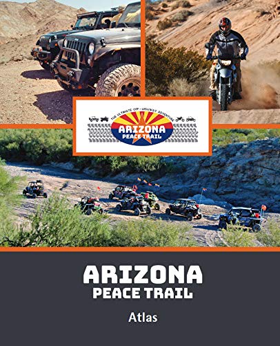 Arizona Peace Trail Atlas [Spiral-bound] Connected Horizons - Wide World Maps & MORE!