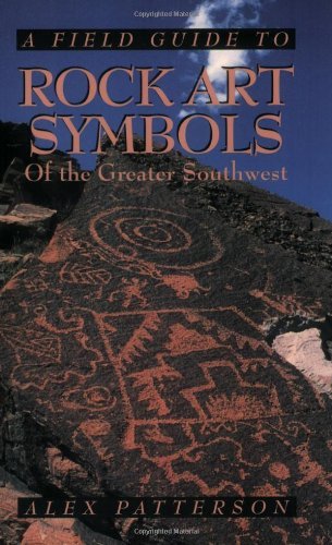 A Field Guide to Rock Art Symbols of the Greater Southwest - Wide World Maps & MORE! - Book - Patterson, Alex (COM) - Wide World Maps & MORE!